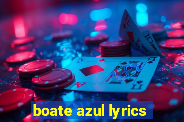 boate azul lyrics