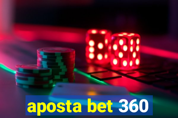 aposta bet 360