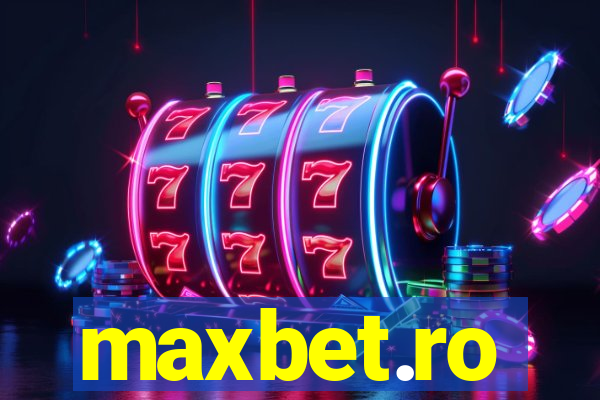 maxbet.ro