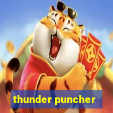 thunder puncher