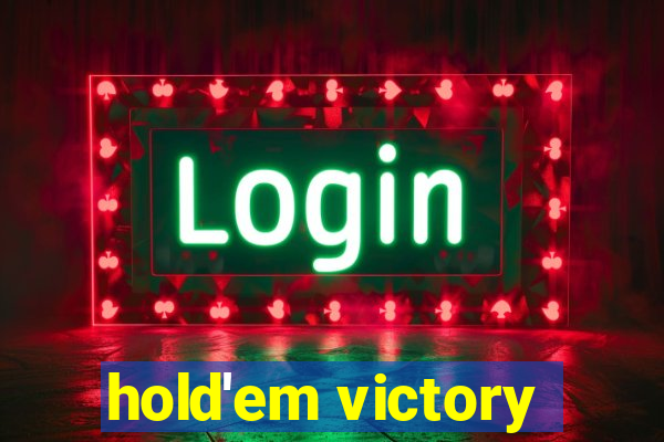 hold'em victory