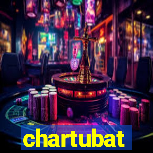 chartubat