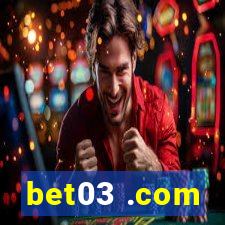 bet03 .com