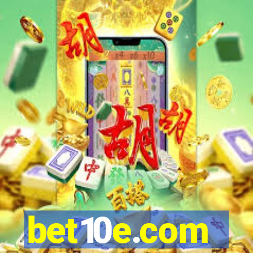 bet10e.com