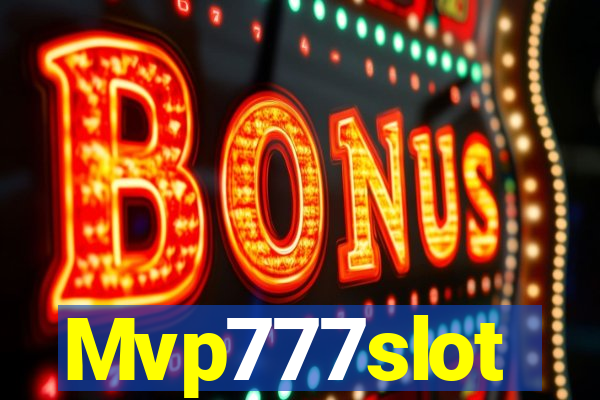 Mvp777slot