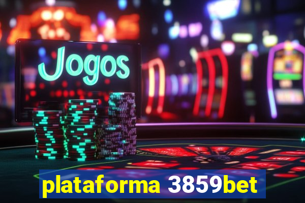 plataforma 3859bet