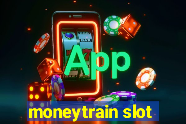 moneytrain slot