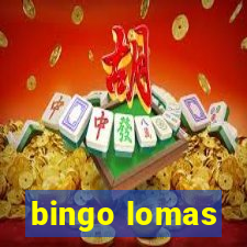 bingo lomas