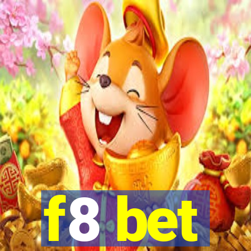 f8 bet