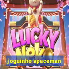 joguinho spaceman