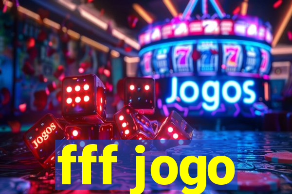 fff jogo