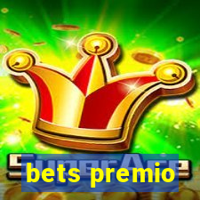 bets premio