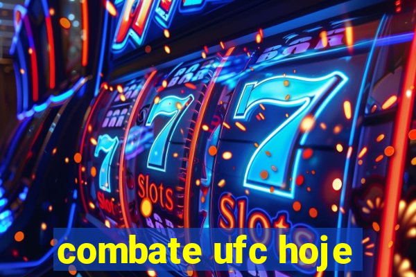 combate ufc hoje