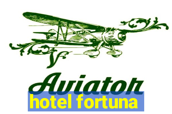 hotel fortuna