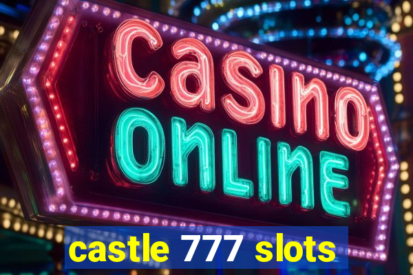 castle 777 slots