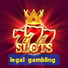 legal gambling online casino