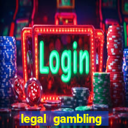 legal gambling online casino