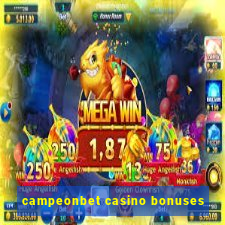 campeonbet casino bonuses