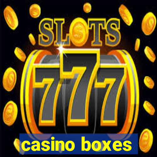 casino boxes