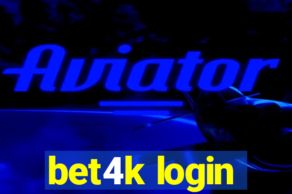 bet4k login