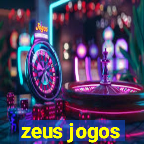 zeus jogos