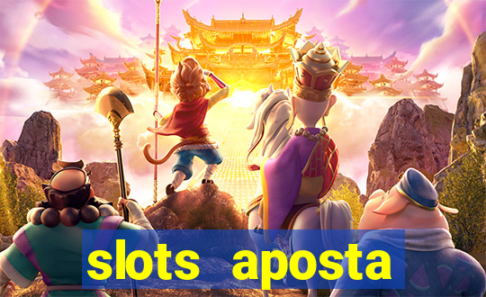 slots aposta mínima 1 centavo