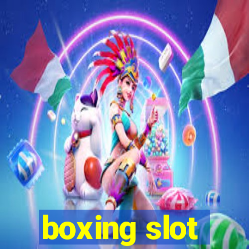 boxing slot