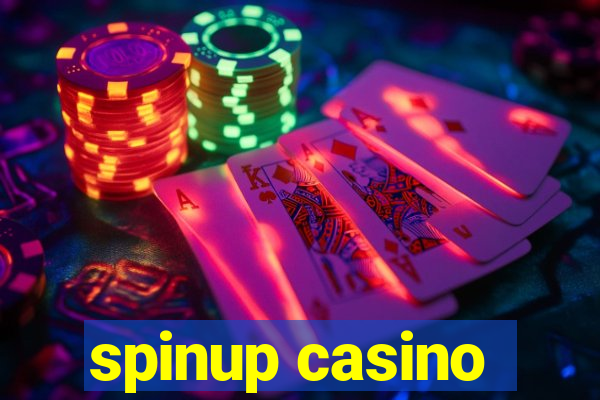 spinup casino