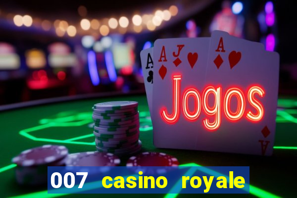 007 casino royale torrent legendado