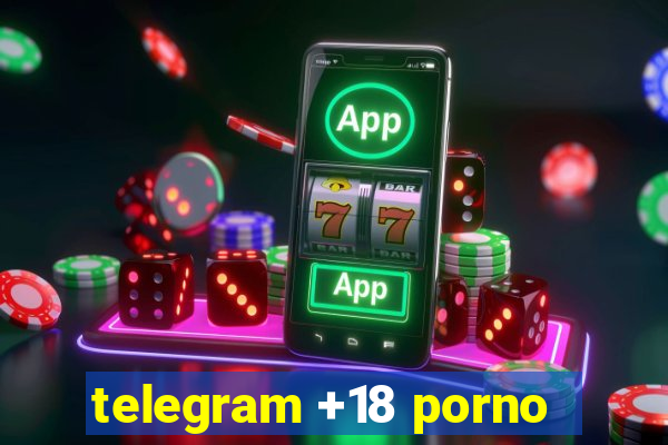 telegram +18 porno