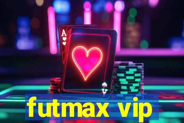 futmax vip