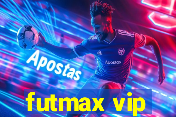 futmax vip