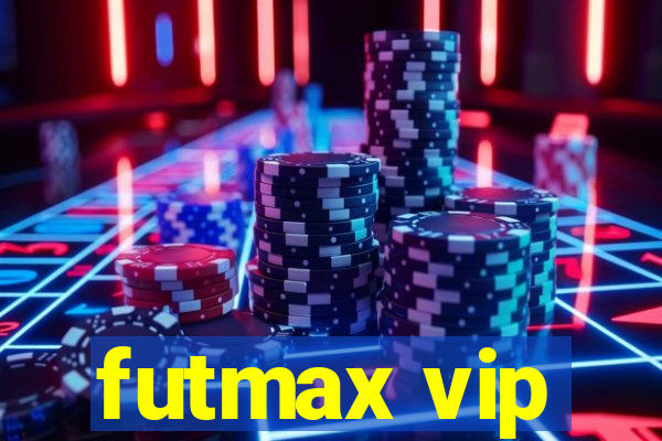 futmax vip