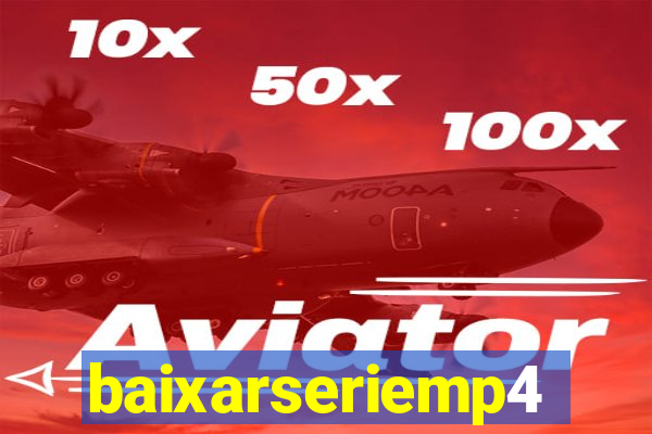 baixarseriemp4