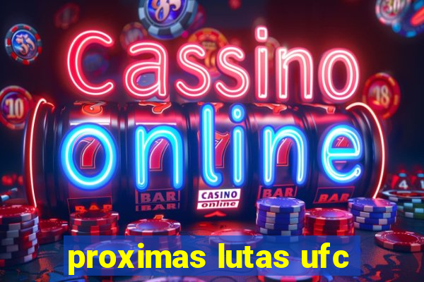 proximas lutas ufc