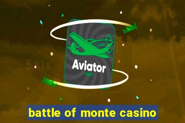 battle of monte casino