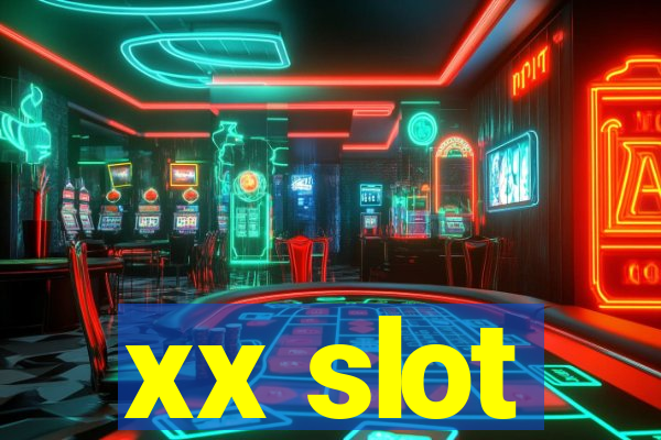 xx slot