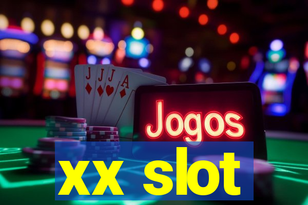 xx slot