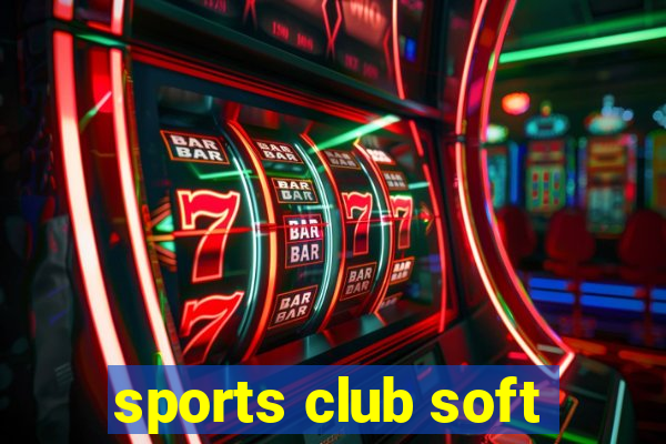 sports club soft