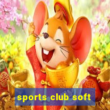 sports club soft