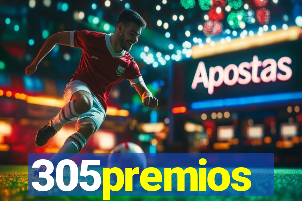 305premios