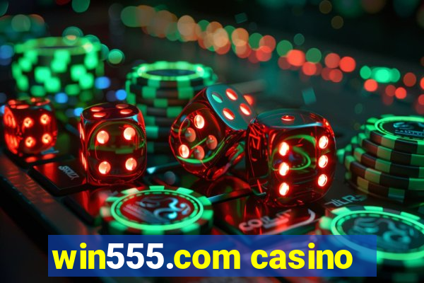 win555.com casino