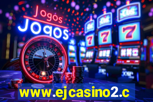 www.ejcasino2.com