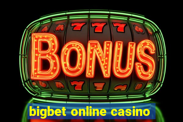 bigbet online casino