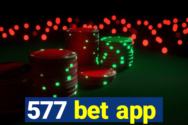 577 bet app