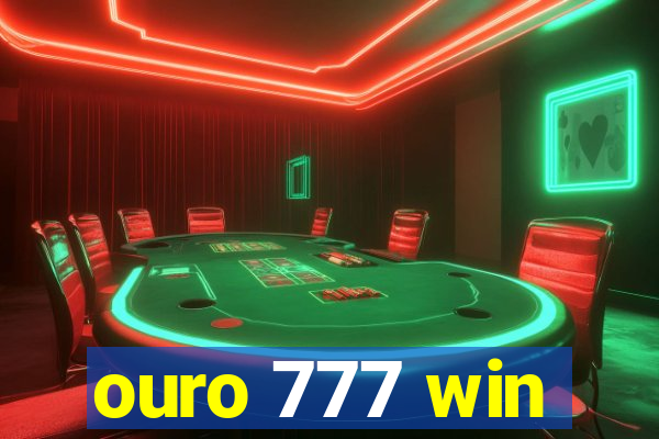 ouro 777 win