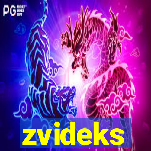 zvideks