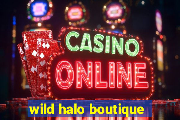 wild halo boutique