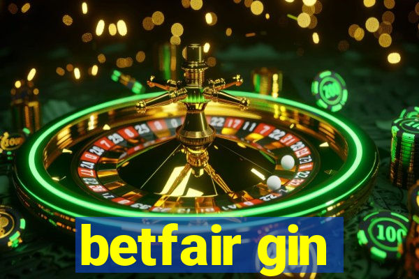 betfair gin