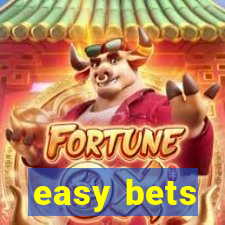 easy bets